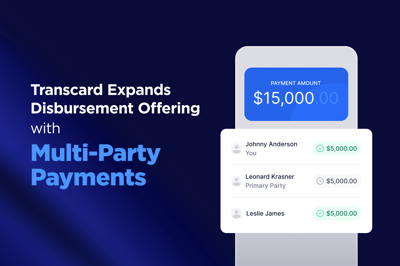 Transcard Expands Disbursement Offering with Multi-Party Payments