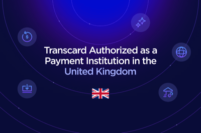 Transcard Authorized as a Payment Institution in the United Kingdom