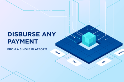 How to Disburse Any Payment Type from a Single Platform