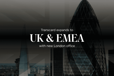 Transcard Builds Foundation for UK and EMEA Expansion with New London Office
