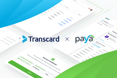 Paya Partners with Transcard, Adding Fully Integrated Accounts Payable Module