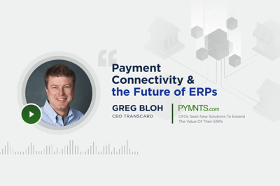 Payments Connectivity and the Future of ERPs