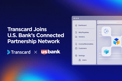 Transcard Joins U.S. Bank Connected Partnership Network