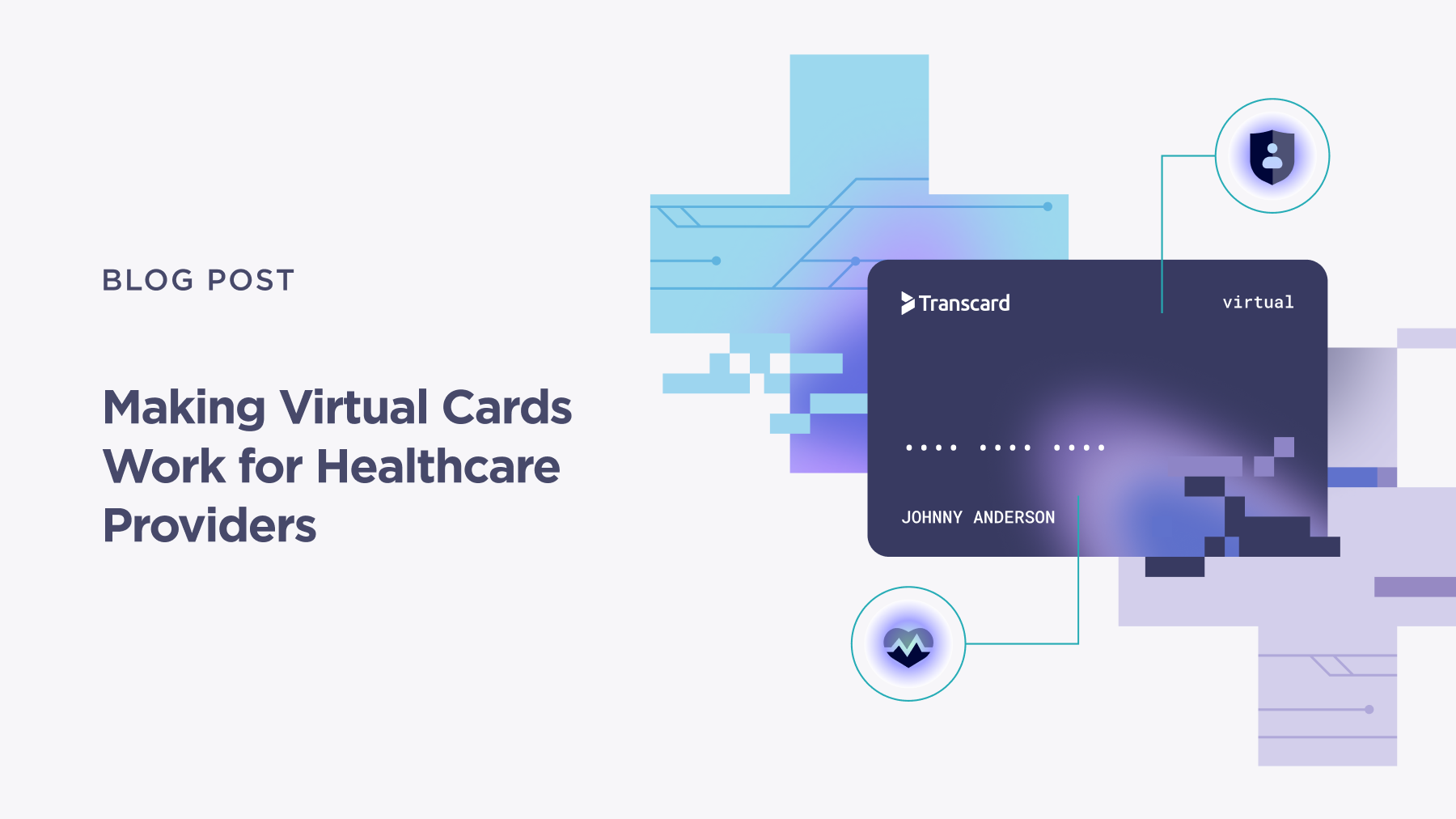 Making Straight-Through Processing of Virtual Cards Work for Healthcare Providers