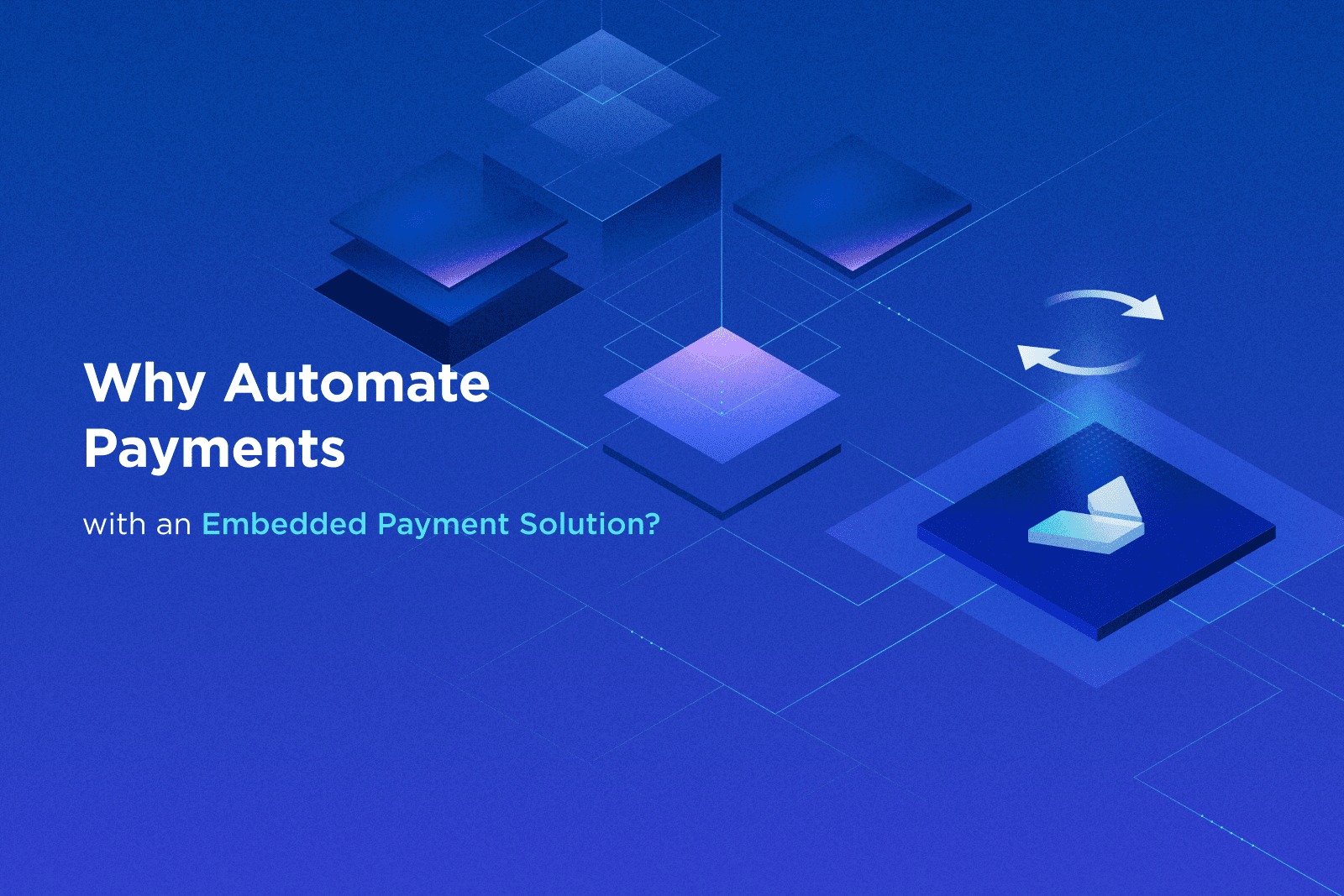 Featured-Why-Automate-Payments