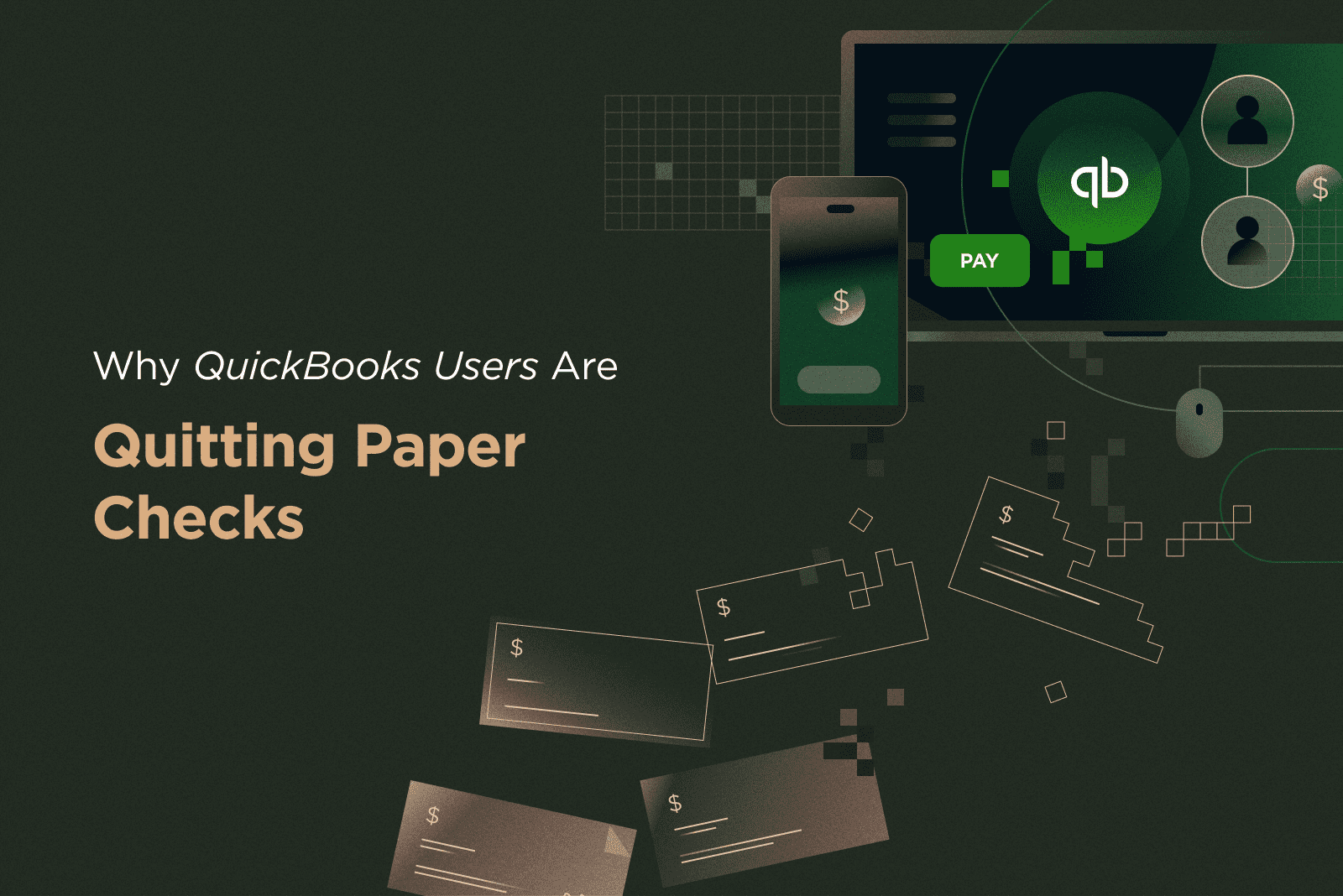 Featured-Why QuickBooks Users Are Quitting Paper Checks