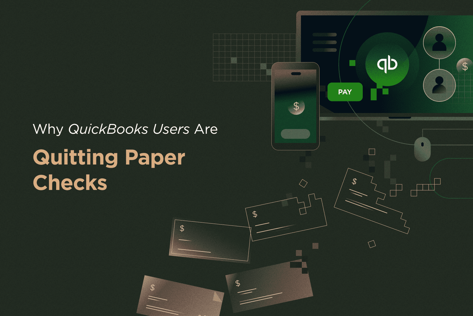Why QuickBooks Online Users Are Quitting Paper Checks
