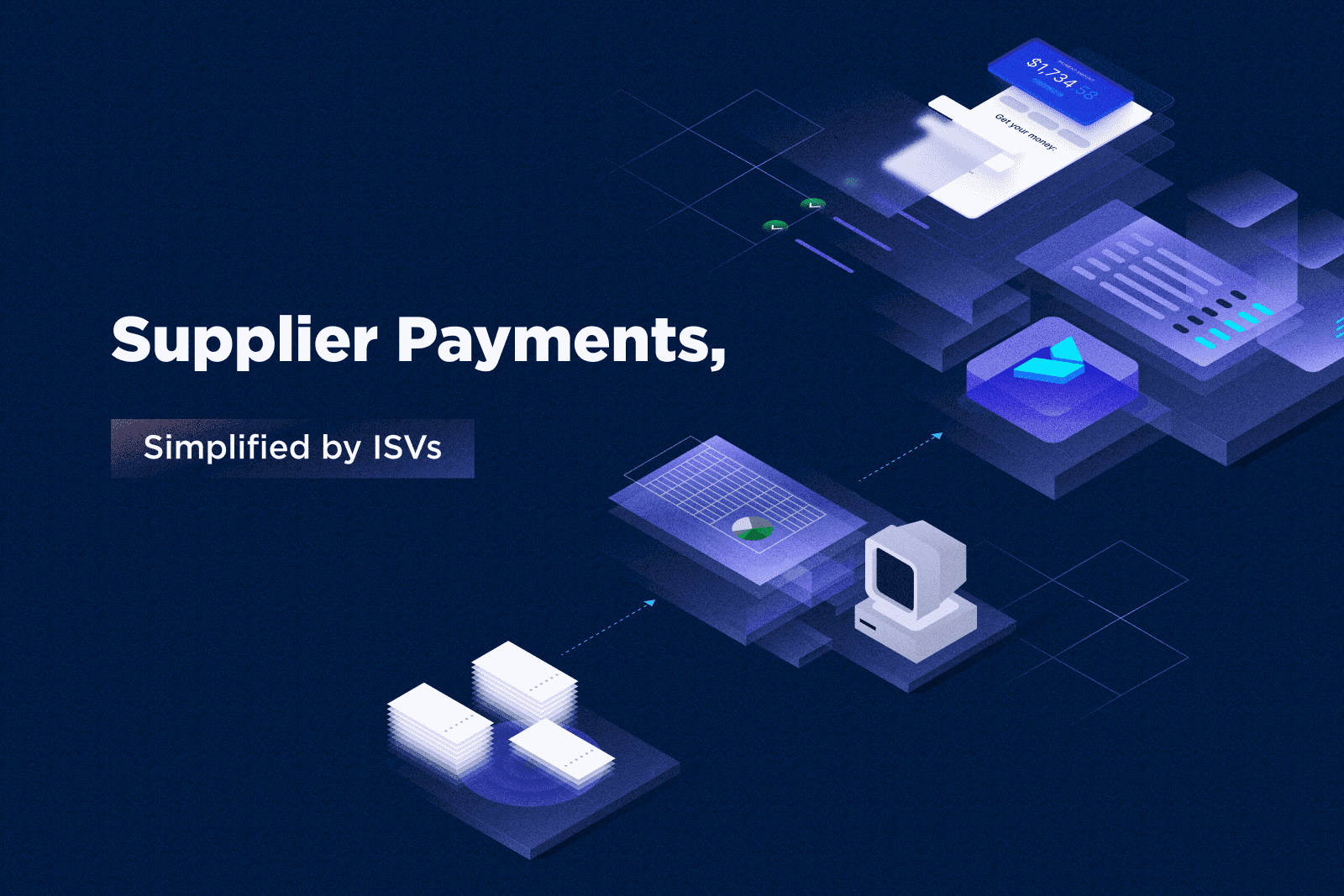 Featured- Supplier Payment, Simplified by ISVs
